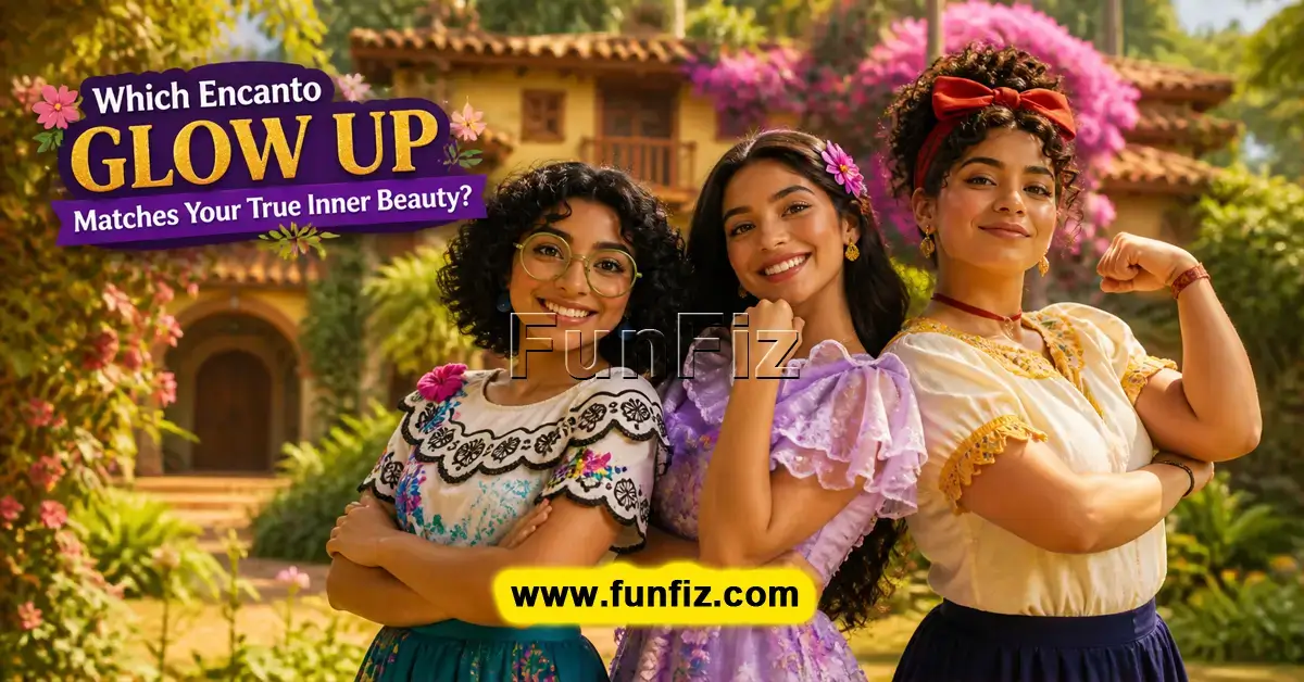 Quale Glow Up di Encanto corrisponde alla tua bellezza interiore?