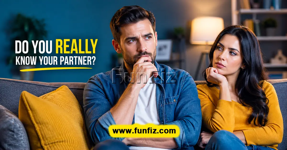 ¿Realmente conoces a tu pareja?