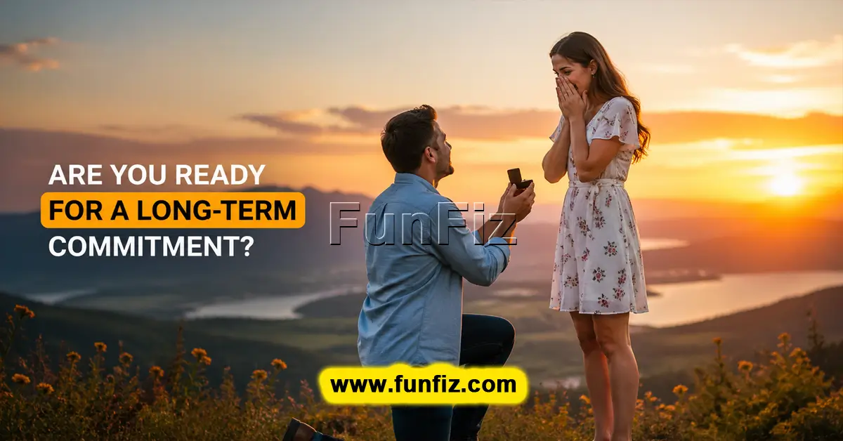 Are You Ready for a Long-Term Commitment?