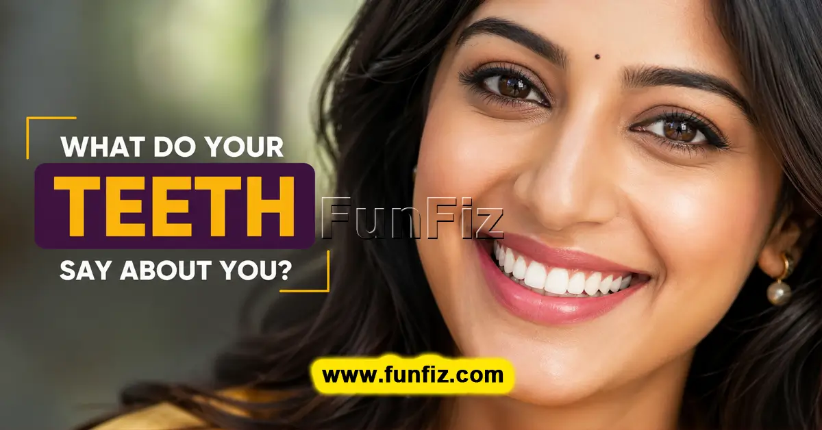 O que seus dentes dizem sobre sua personalidade?